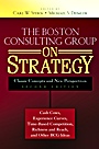 The Boston Consulting Group on Strategy: Classic Concepts and New Perspectives - ISBN 9780471757221