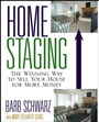 Home Staging: The Winning Way To Sell Your House for More Money - ISBN 9780471760962