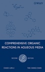 Comprehensive Organic Reactions in Aqueous Media - ISBN 9780471761297