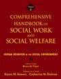 Comprehensive Handbook of Social Work and Social Welfare: Human Behavior in the Social Environment - ISBN 9780471762720