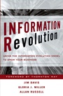 Information Revolution: Using the Information Evolution Model to Grow Your Business - ISBN 9780471770725