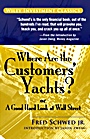 Where Are the Customers Yachts?: or A Good Hard Look at Wall Street - ISBN 9780471770893