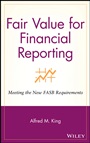 Fair Value for Financial Reporting: Meeting the New FASB Requirements - ISBN 9780471771845