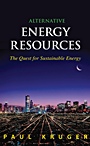 Alternative Energy Resources: The Quest for Sustainable Energy - ISBN 9780471772088