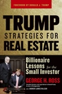 Trump Strategies for Real Estate: Billionaire Lessons for the Small Investor - ISBN 9780471774341