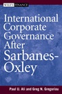 International Corporate Governance After Sarbanes–Oxley - ISBN 9780471775928