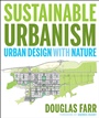 Sustainable Urbanism: Urban Design With Nature - ISBN 9780471777519