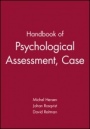 Handbook of Psychological Assessment, Case Conceptualization, and Treatment, 2 Volume Set - ISBN 9780471779988