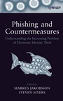 Phishing and Countermeasures: Understanding the Increasing Problem of Electronic Identity Theft - ISBN 9780471782452