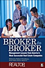 Broker to Broker: Management Lessons From Americas Most Successful Real Estate Companies - ISBN 9780471783183