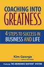 Coaching Into Greatness: 4 Steps to Success in Business and Life - ISBN 9780471785330