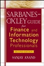 Sarbanes–Oxley Guide for Finance and Information Technology Professionals - ISBN 9780471785538