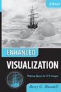 Enhanced Visualization: Making Space for 3–D Images - ISBN 9780471786290