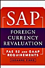 SAP Foreign Currency Revaluation: FAS 52 and GAAP Requirements - ISBN 9780471787600