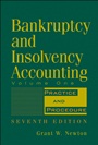 Bankruptcy and Insolvency Accounting, Volume 1: Practice and Procedure - ISBN 9780471787617