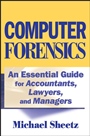 Computer Forensics: An Essential Guide for Accountants, Lawyers, and Managers - ISBN 9780471789321