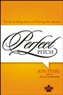 Perfect Pitch: The Art of Selling Ideas and Winning New Business - ISBN 9780471789765