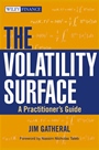 The Volatility Surface: A Practitioners Guide - ISBN 9780471792512
