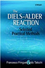 The Diels–Alder Reaction: Selected Practical Methods - ISBN 9780471803430