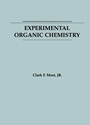 Experimental Organic Chemistry - ISBN 9780471820437