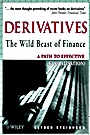 Derivatives The Wild Beast of Finance: A Path to Effective Globalisation? - ISBN 9780471822400