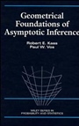 Geometrical Foundations of Asymptotic Inference - ISBN 9780471826682
