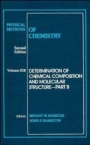 Physical Methods of Chemistry: Determination of Chemical Composition and Molecular Structure - ISBN 9780471850519