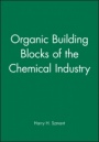 Organic Building Blocks of the Chemical Industry - ISBN 9780471855453