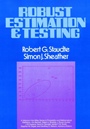 Robust Estimation and Testing - ISBN 9780471855477