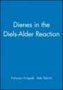 Dienes in the Diels–Alder Reaction - ISBN 9780471855491