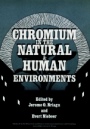 Chromium in the Natural and Human Environments - ISBN 9780471856436