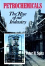 Petrochemicals: The Rise Of An Industry - ISBN 9780471859857