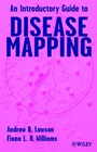 An Introductory Guide to Disease Mapping - ISBN 9780471860594