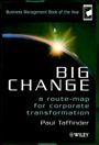 Big Change: A Route–Map for Corporate Transformation - ISBN 9780471860600