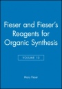 Fieser and Fiesers Reagents for Organic Synthesis, Volume 10 - ISBN 9780471866367