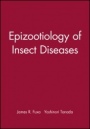 Epizootiology of Insect Diseases - ISBN 9780471878124