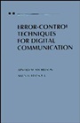 Error–Control Techniques for Digital Communication - ISBN 9780471880745