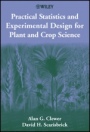 Practical Statistics and Experimental Design for Plant and Crop Science - ISBN 9780471899082