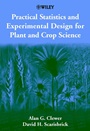 Practical Statistics and Experimental Design for Plant and Crop Science - ISBN 9780471899099