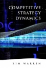 Competitive Strategy Dynamics - ISBN 9780471899495