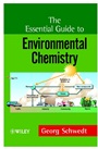 The Essential Guide to Environmental Chemistry - ISBN 9780471899549