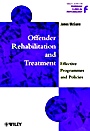 Offender Rehabilitation and Treatment: Effective Programmes and Policies to Reduce Re–offending - ISBN 9780471899679