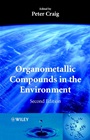 Organometallic Compounds in the Environment - ISBN 9780471899938