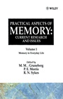 Practical Aspects of Memory: Current Research and Issues, Volume 1: Memory of Everyday Life - ISBN 9780471912347