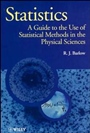 Statistics: A Guide to the Use of Statistical Methods in the Physical Sciences - ISBN 9780471922957