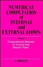 Numerical Computation of Internal and External Flows, Volume 2: Computational Methods for Inviscid and Viscous Flows - ISBN 9780471924524