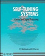 Self–Tuning Systems: Control and Signal Processing - ISBN 9780471928836