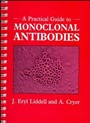 A Practical Guide to Monoclonal Antibodies - ISBN 9780471929055