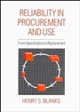 Reliability in Procurement and Use: From Specification to Replacement - ISBN 9780471934882
