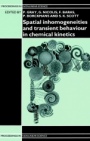 Spatial Inhomogeneities and Transient Behaviour in Chemical Kinetics - ISBN 9780471934974